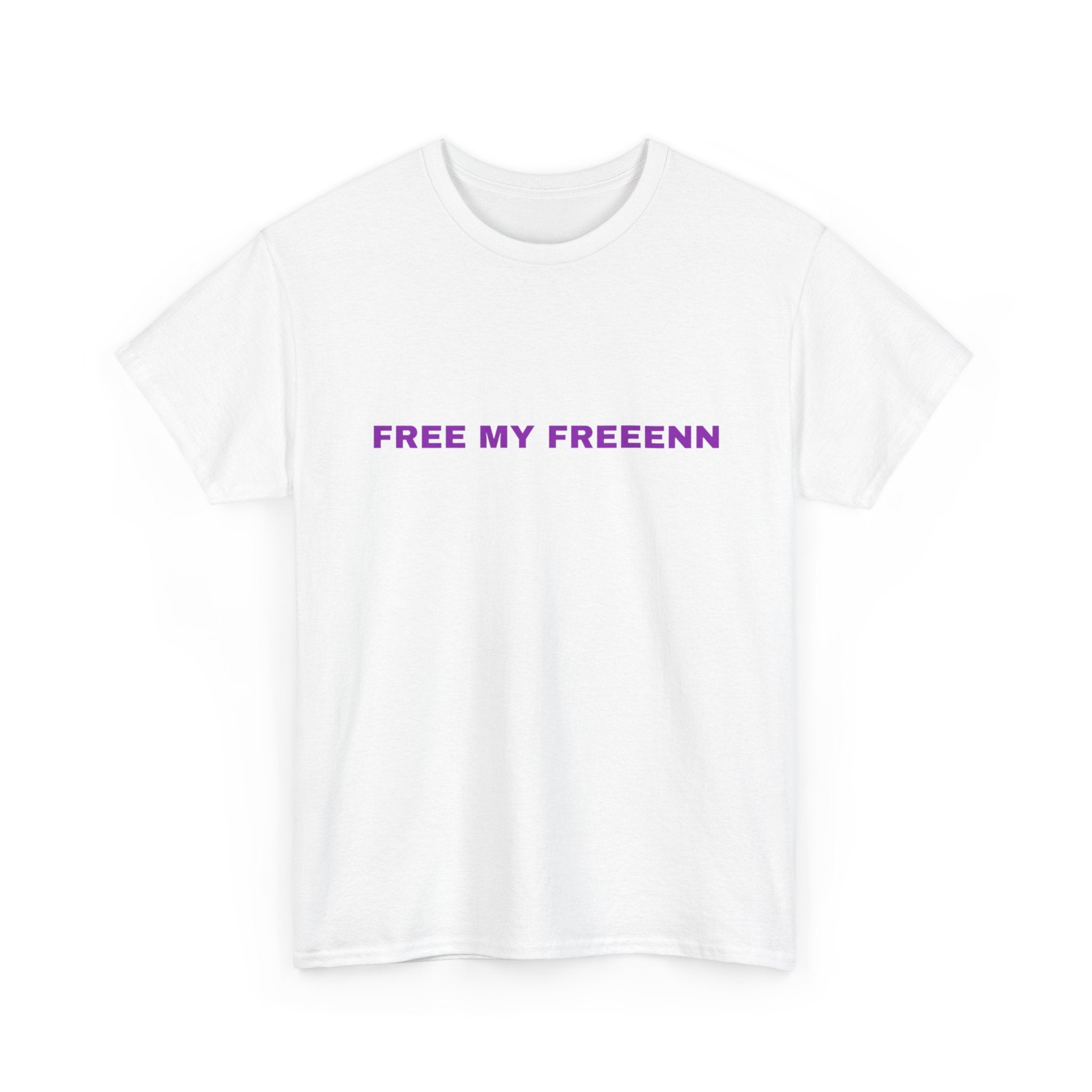 T-Shirt — "FREE MY FREEENN" Minimalist Graphic Tee