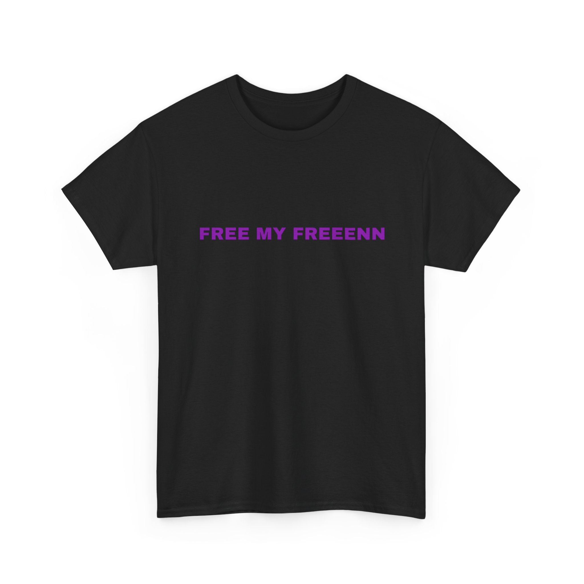 T-Shirt — "FREE MY FREEENN" Minimalist Graphic Tee